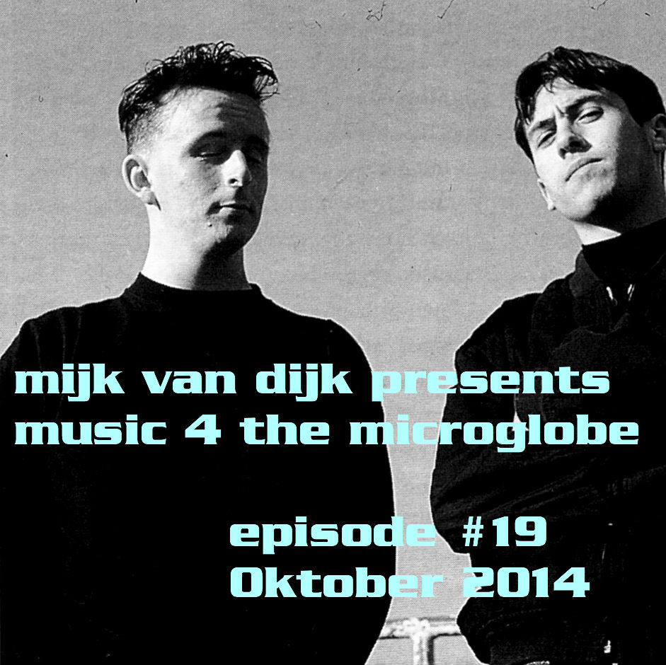 Music 4 The Microglobe #19 – October 2014