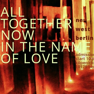 All Together Now – In The Name Of Love