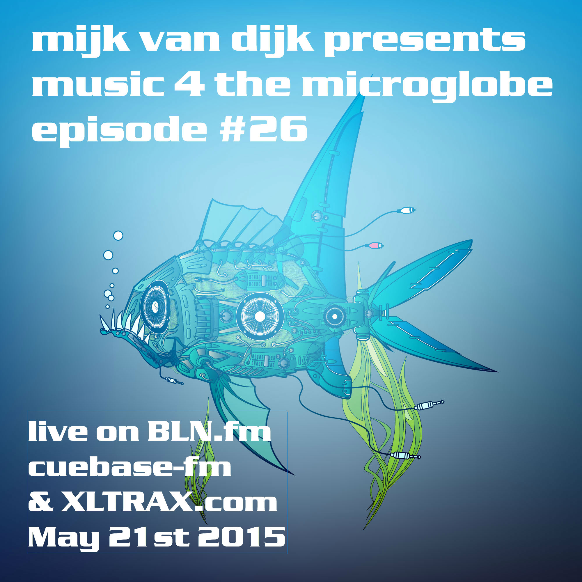 Music 4 The Micro­globe #26 – May 2015