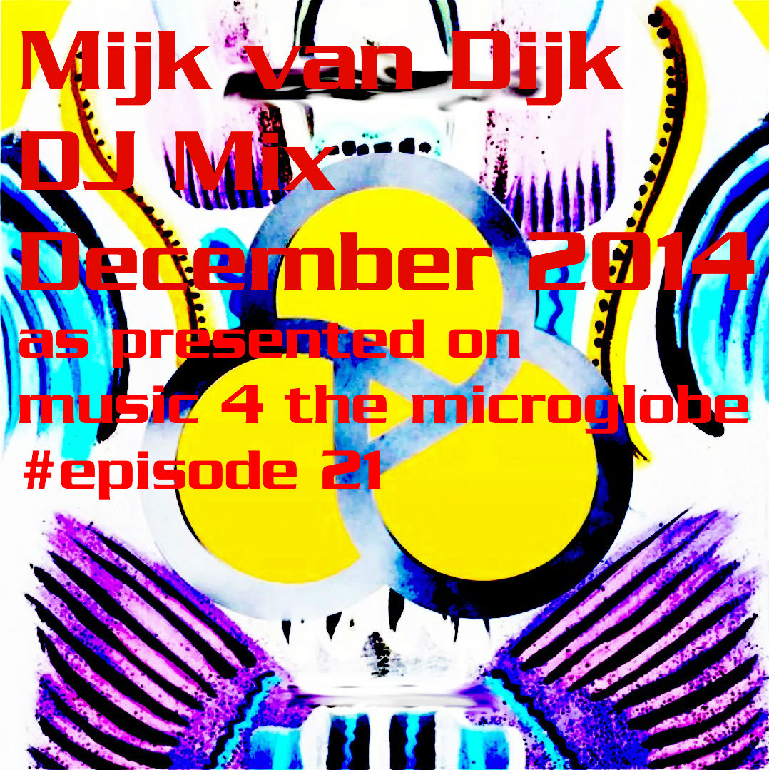 Mijk van Dijk DJ Mix December 2014