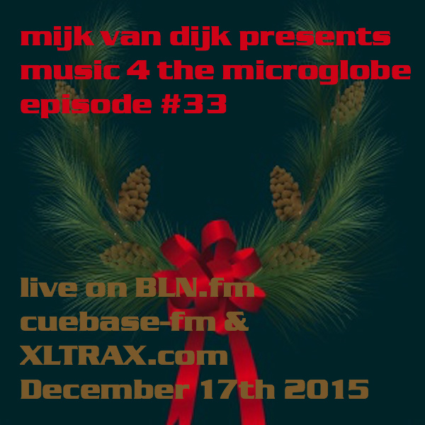 Music 4 The Micro­globe #33 – December 2015