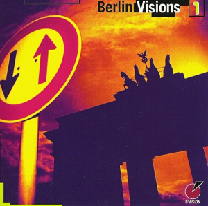 Berlin Visions 1