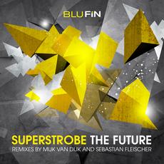 Superstrobe – The Future (Mijk van Dijk’s Future House Remix)