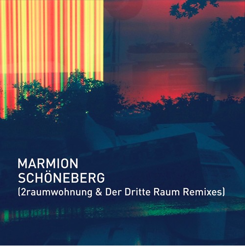Marmion – Schöneberg (2raumwohnung & Der Dritte Raum Remixes)