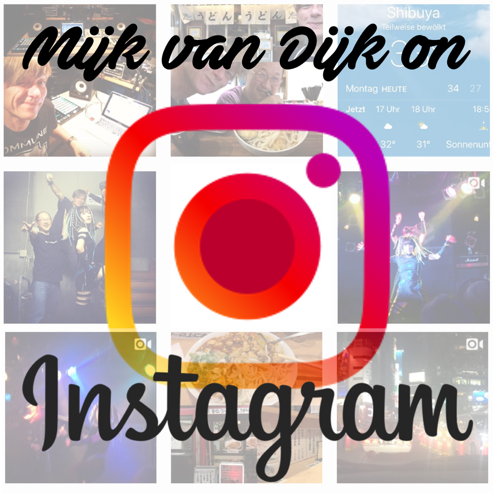 Mijk in Japan and on Instagram