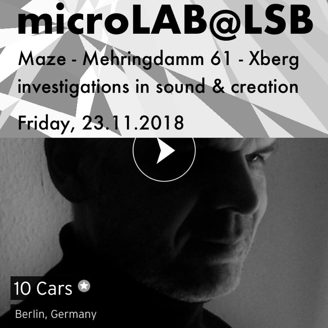 Tonight: microLAB@LSB, special guest: 10cars. Check his