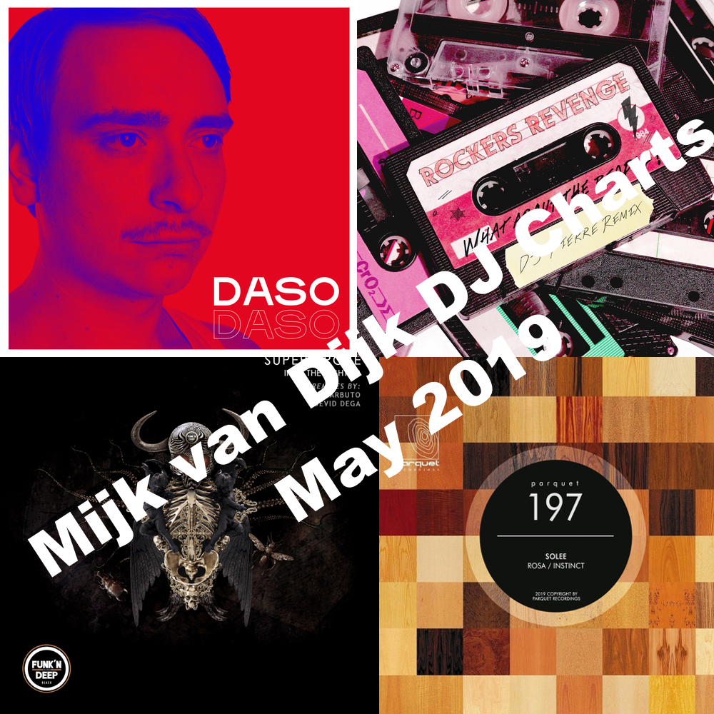 Mijk van Dijk DJ Charts May 2019
