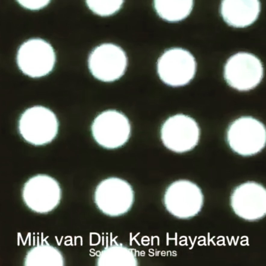 Song of the Sirens by Mijk van Dijk & Ken Hayakawa is now on YouTube. Thank you …