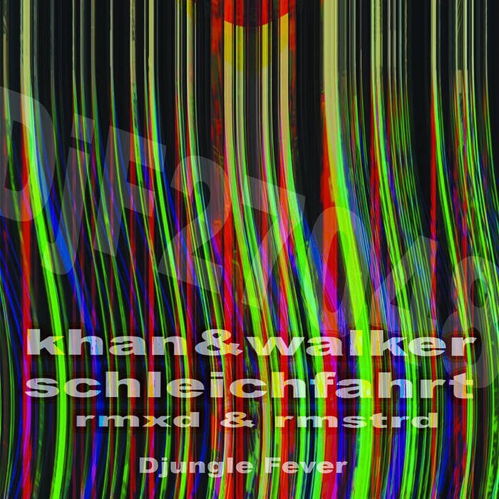 Schleichfahrt rmxd & rmstrd by Khan & Walker incl. #mijkvandijk #remixes out …