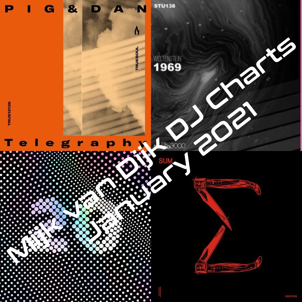Mijk van Dijk DJ Charts January 2021