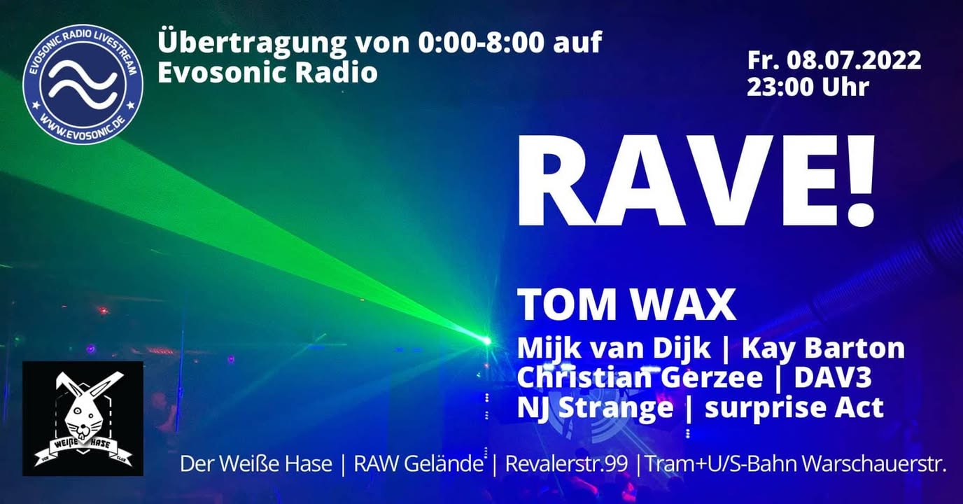 Come early – rave longer!