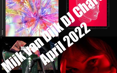 Mijk van Dijk DJ Charts April 2022