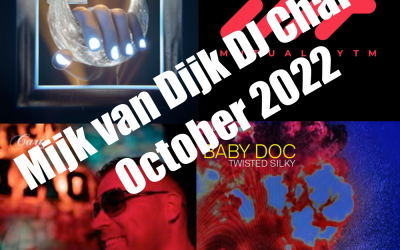 Mijk van Dijk DJ Charts October 2022