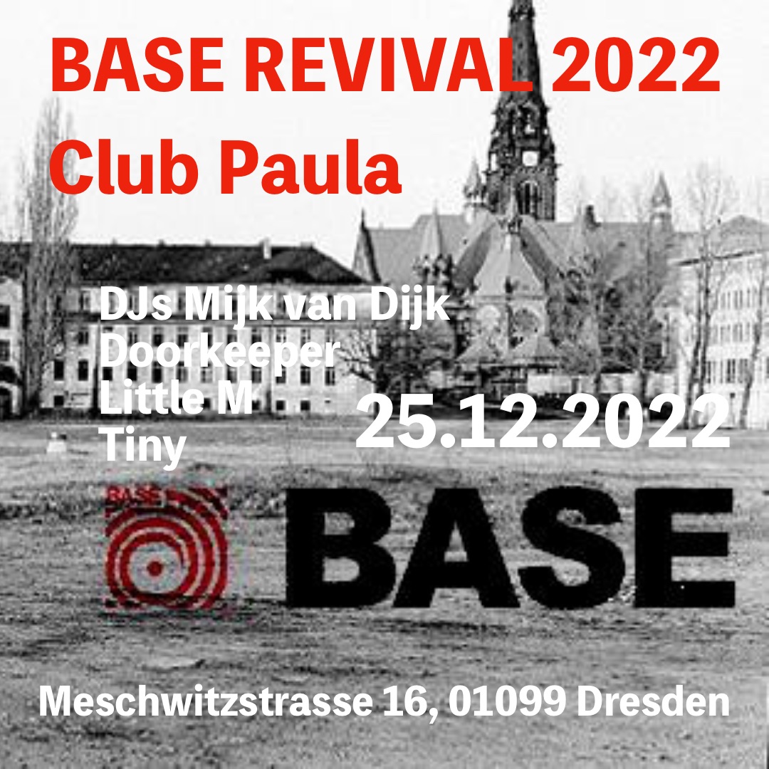 Save the date for the phat BASE Revival Party in Dresden at @clubpaula …