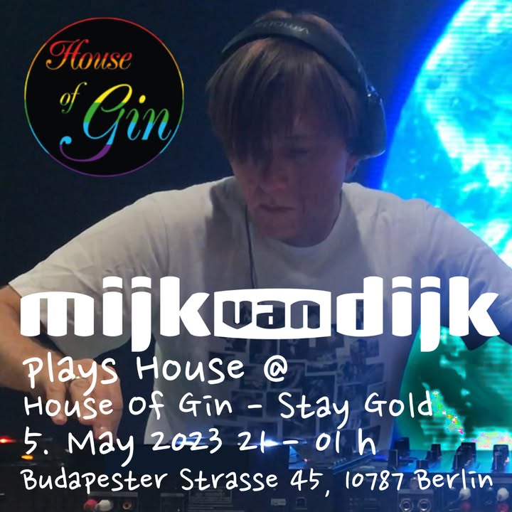 Tomorrow let’s #staygold at House of Gin – STAY GOLD while I play #housemusic …