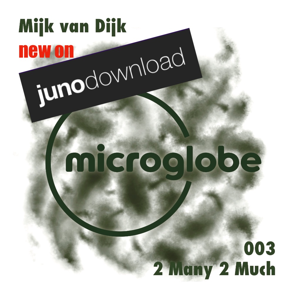 Out now on Juno Download: Mijk van Dijk – 2 Many 2 Much EP