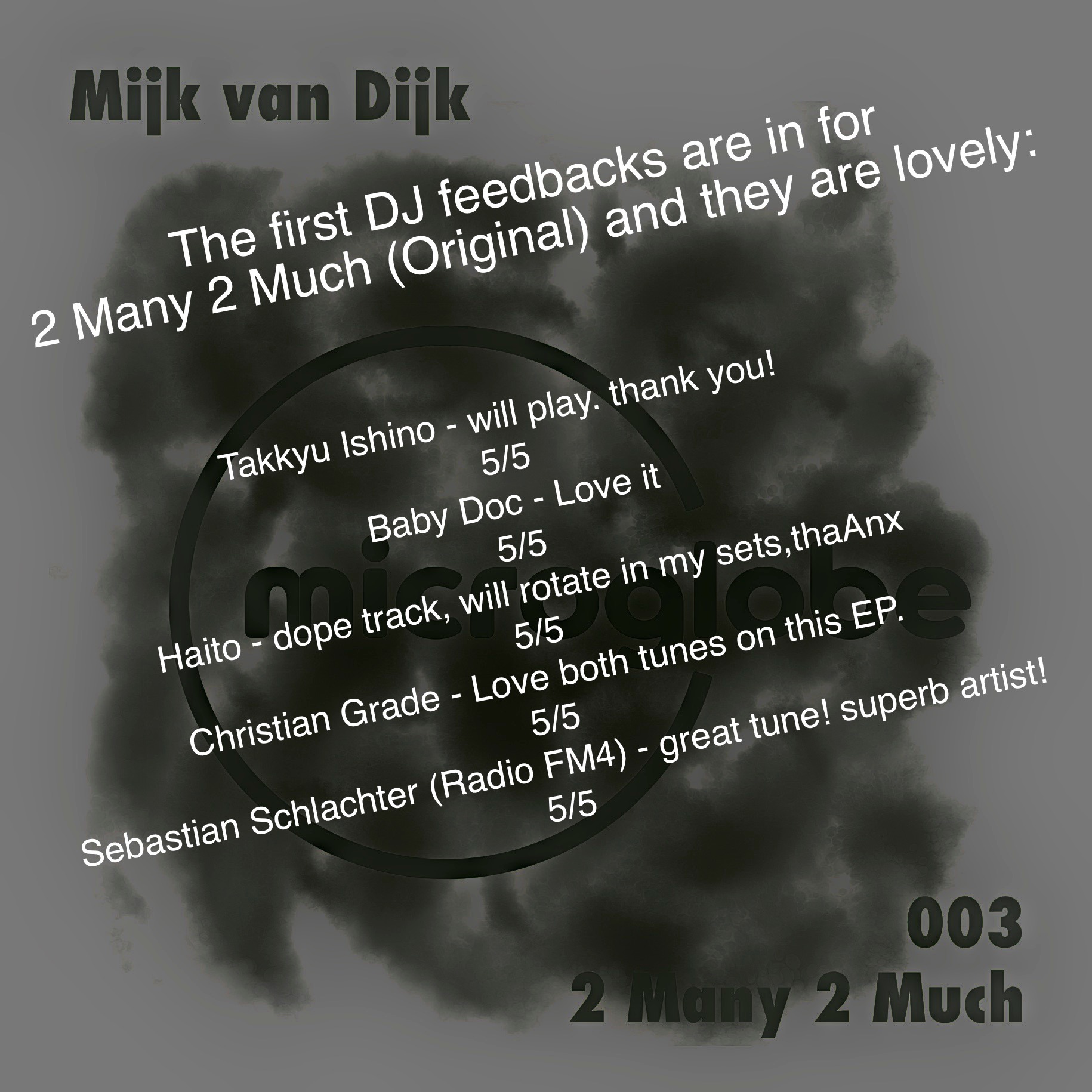 The first DJ feedbacks are in for 2 Many 2 Much and they are lovely.