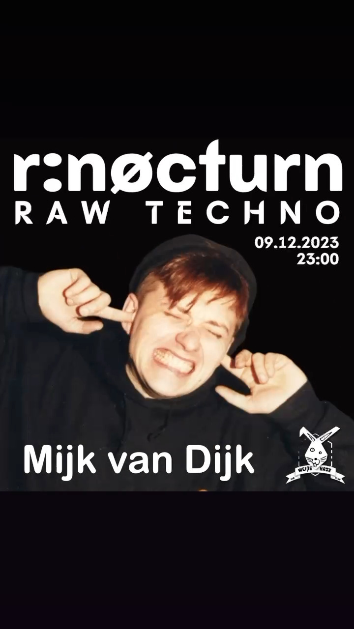 Tonite, tonite in Berlin, Der Weiße Hase, r:nøcturn / RAW Techno