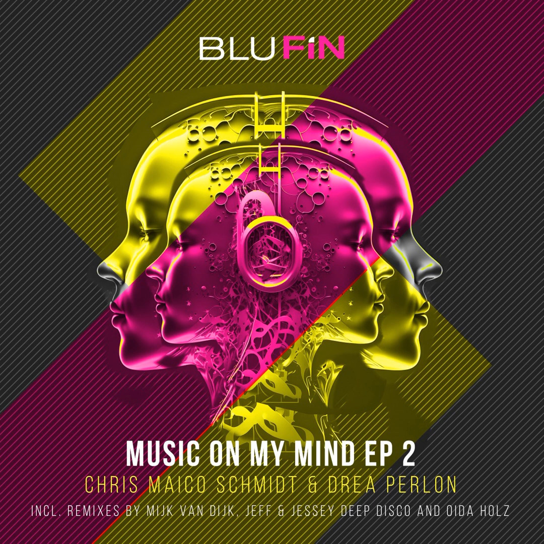 Chris Maico Schmidt & Drea Perlon – Music On My Mind (Mijk van Dijk’s Heart & …