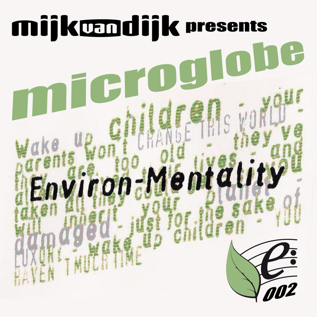 Mijk van Dijk presents Microglobe – Environ-Mentality – EMR 002