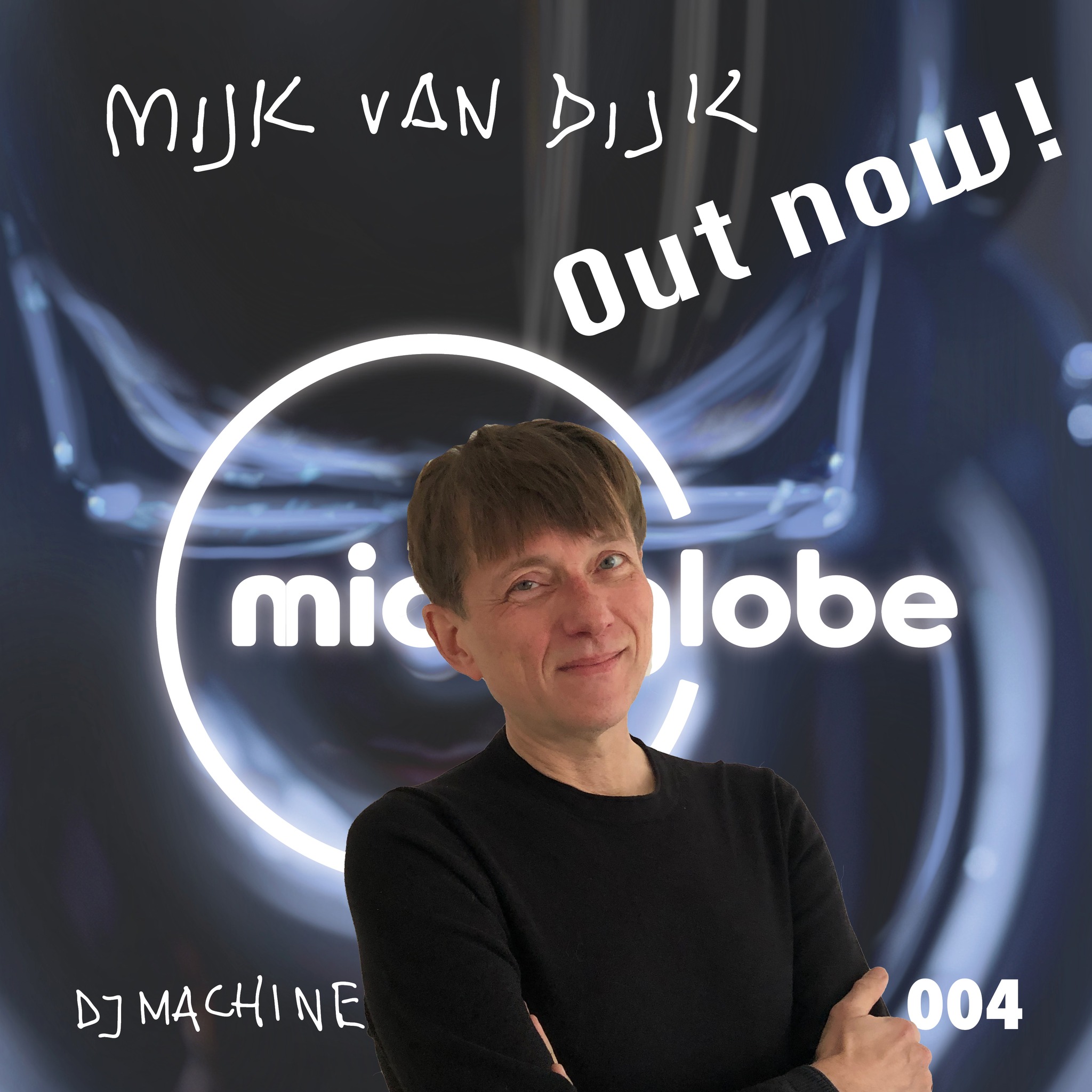 Mijk van Dijk is a “DJ Machine”, according to his new single release on his …