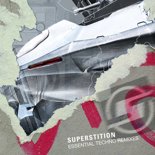 @groove_mag approved: Superstition: Essential Techno Remixes (Superstition)