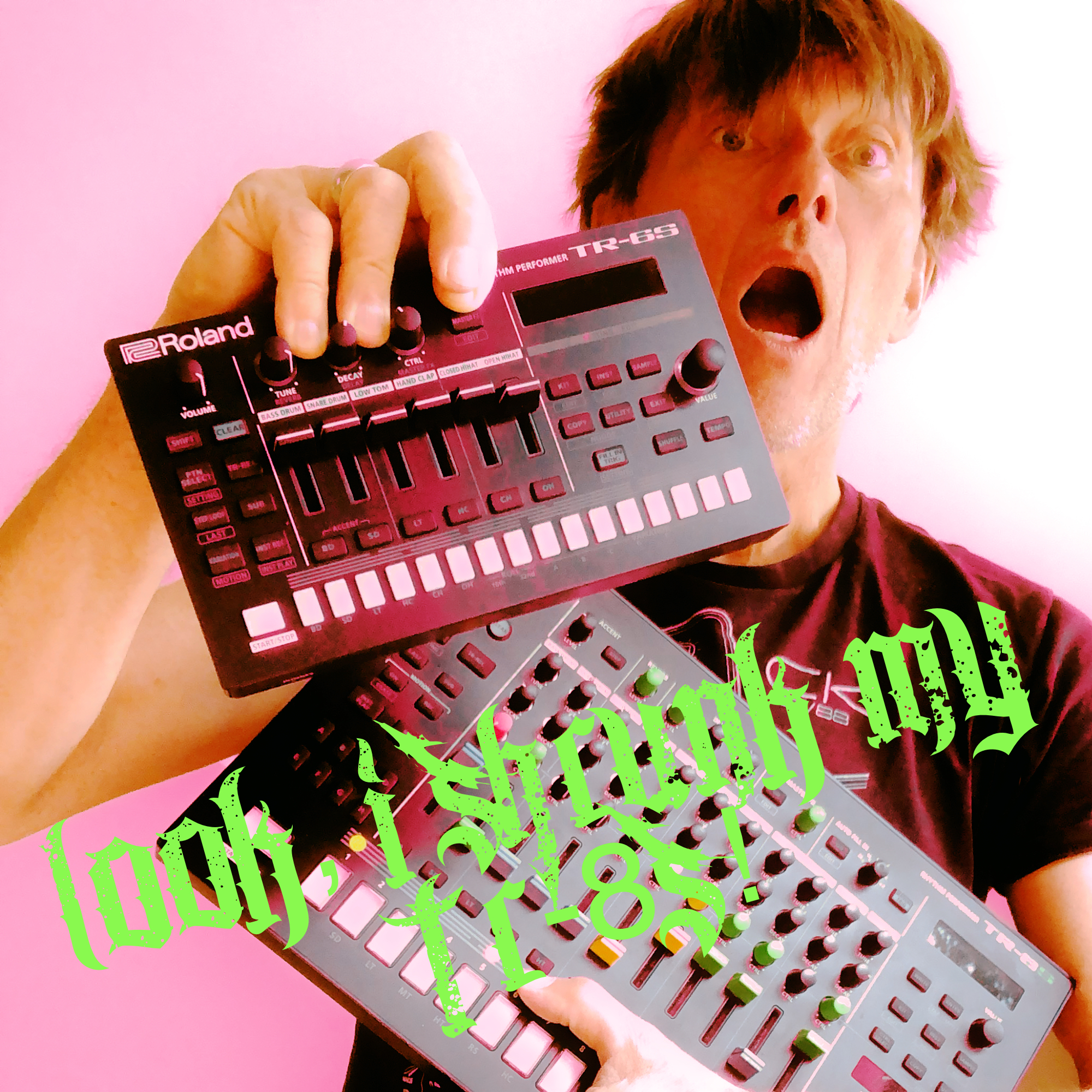 Mijk van Dijk in drum machine horror: “Look, I shrunk my TR-8S!”